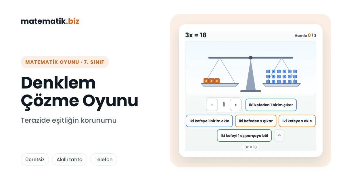 Denklem Terazisi Oyunu: Dengeyi Bozmadan x'i Bul (7. Sınıf)
