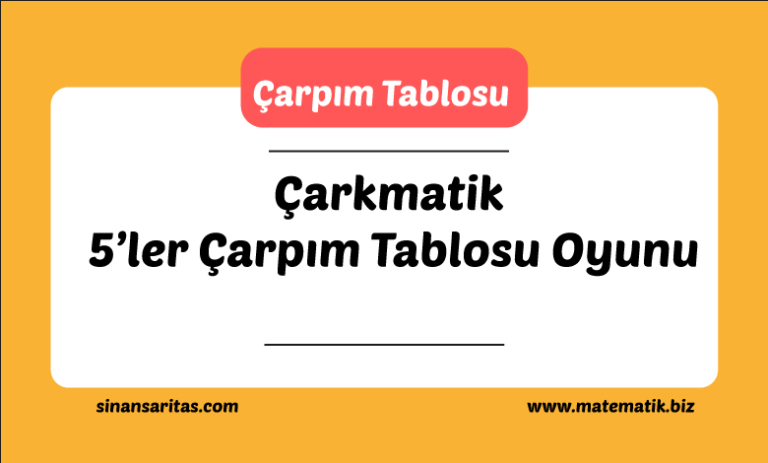 Çarkmatik 5’ler Çarpım Tablosu Oyunu