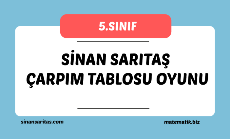 Sinan Sarıtaş Çarpım Tablosu Oyunu