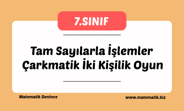 Tam Sayılarla İşlemler Çarkmatik İki Kişilik Oyun