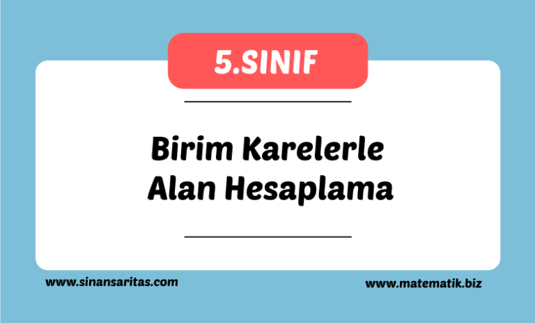Birim Karelerle Alan Hesaplama