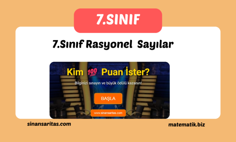 Kim 100 Puan İster 7.Sınıf Rasyonel Sayılar