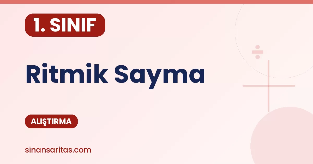 1. Sınıf Ritmik Sayma Alıştırması