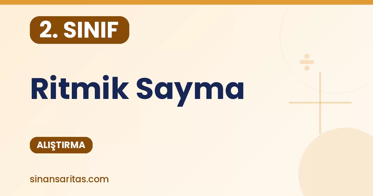 2. Sınıf Ritmik Sayma Alıştırması