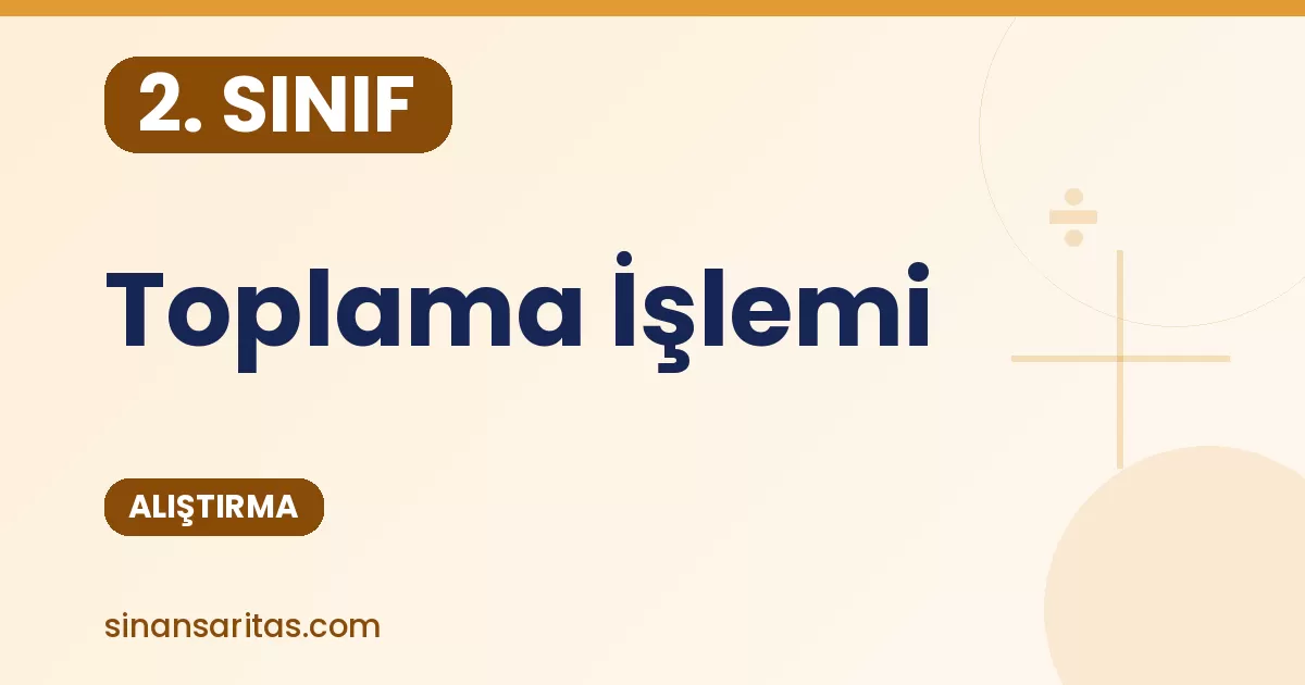 2. Sınıf Toplama İşlemi Alıştırması