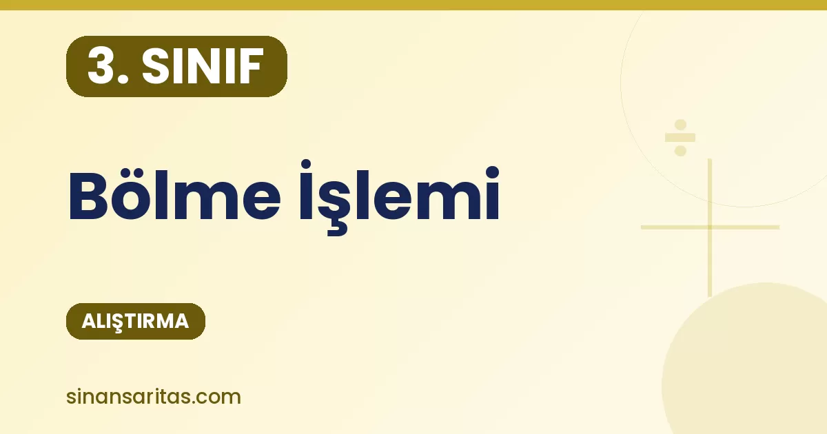 3. Sınıf Bölme İşlemi Alıştırması
