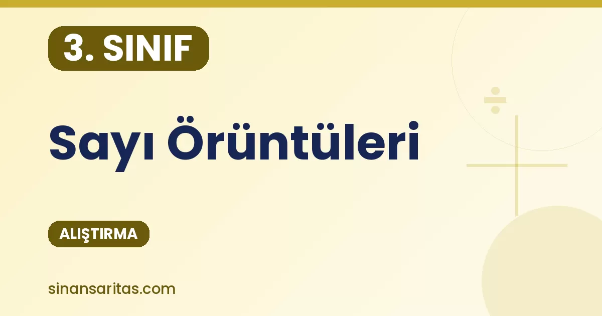 3. Sınıf Sayı Örüntüleri Alıştırması