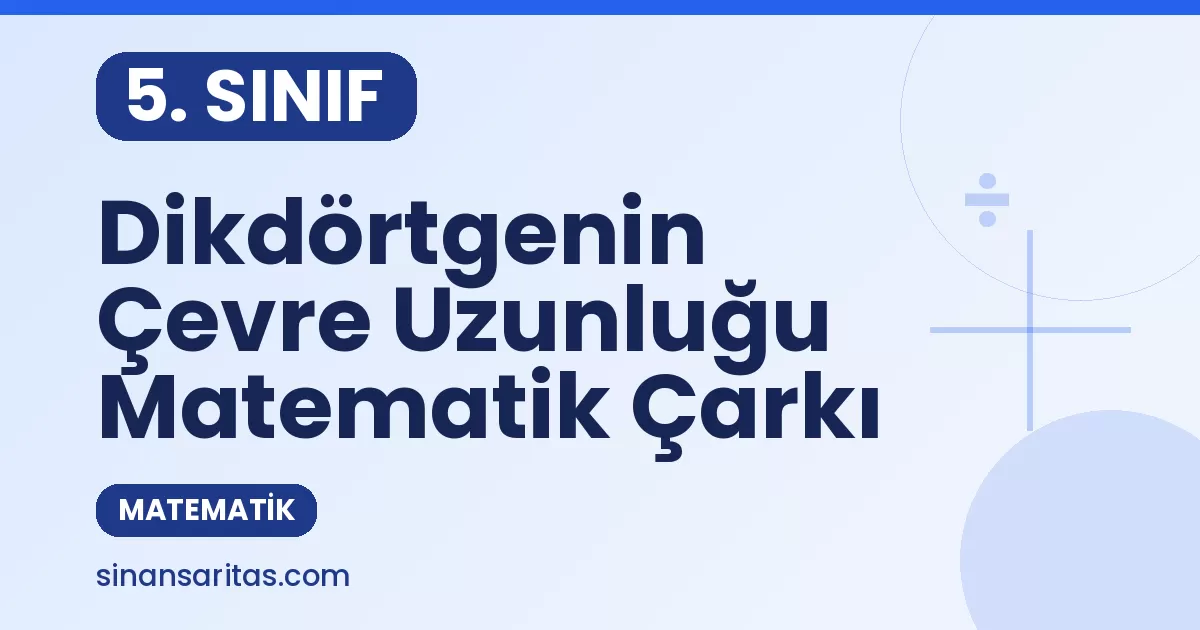 5. Sınıf Dikdörtgenin Çevre Uzunluğu Alıştırması