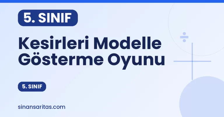 Kesirleri Modelle Gösterme Oyunu – 5. Sınıf