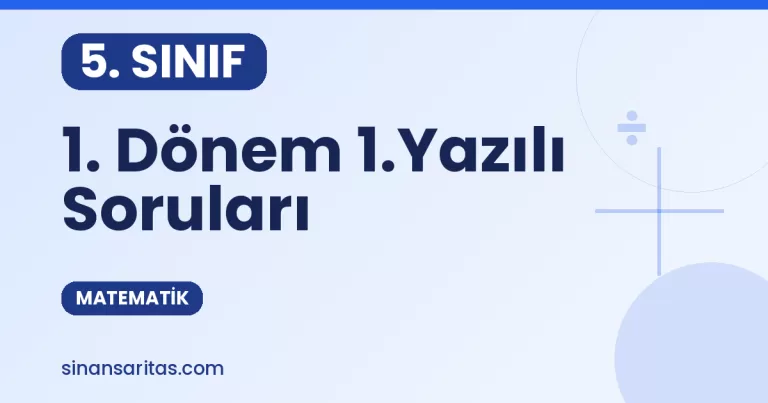 5.Sınıf Matematik 1. Dönem 1.Yazılı Soruları