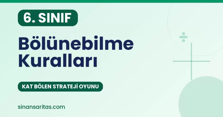 Bölünebilme Kuralları – Zarlı Matematik Tahta Oyunu (6. Sınıf)