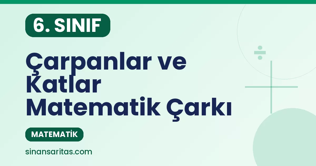 6. Sınıf Çarpanlar ve Katlar Alıştırması