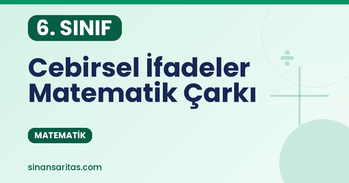 6. Sınıf Cebirsel İfadeler Alıştırması