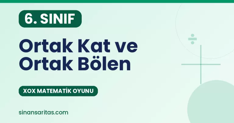 Ortak Kat ve Ortak Bölen – Zarlı Matematik Tahta Oyunu (6. Sınıf)