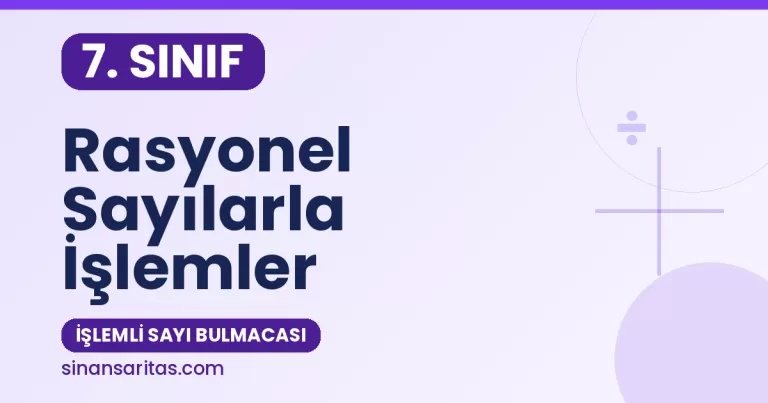 Rasyonel Sayılarla İşlemler – Zarlı Matematik Tahta Oyunu (7. Sınıf)