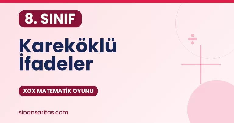 Kareköklü İfadeler – Zarlı Matematik Tahta Oyunu (8. Sınıf)