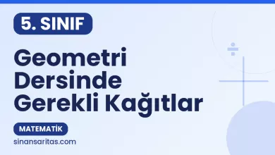 Geometri Dersinde Gerekli Kağıtlar