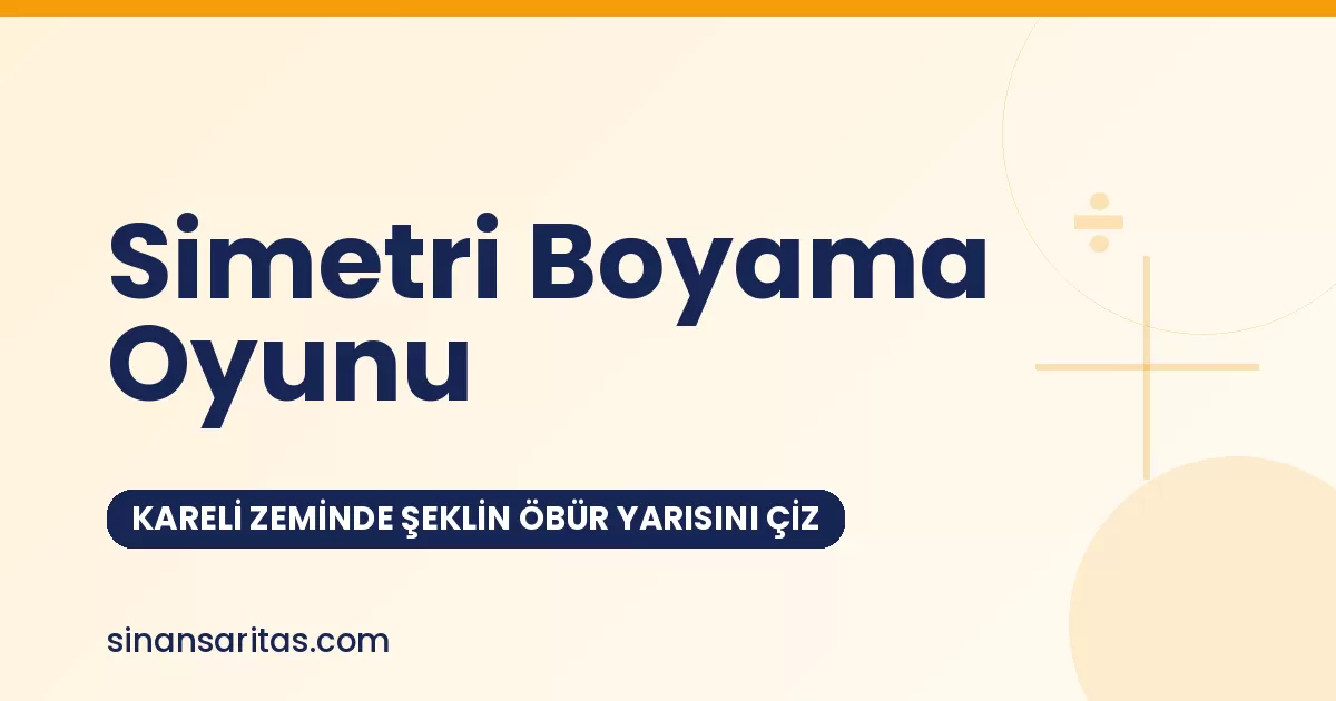 Simetri Boyama Oyunu: Kareli Zeminde Şeklin Öbür Yarısını Çiz