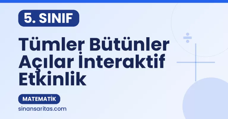 Tümler Bütünler  Açılar İnteraktif Etkinlik